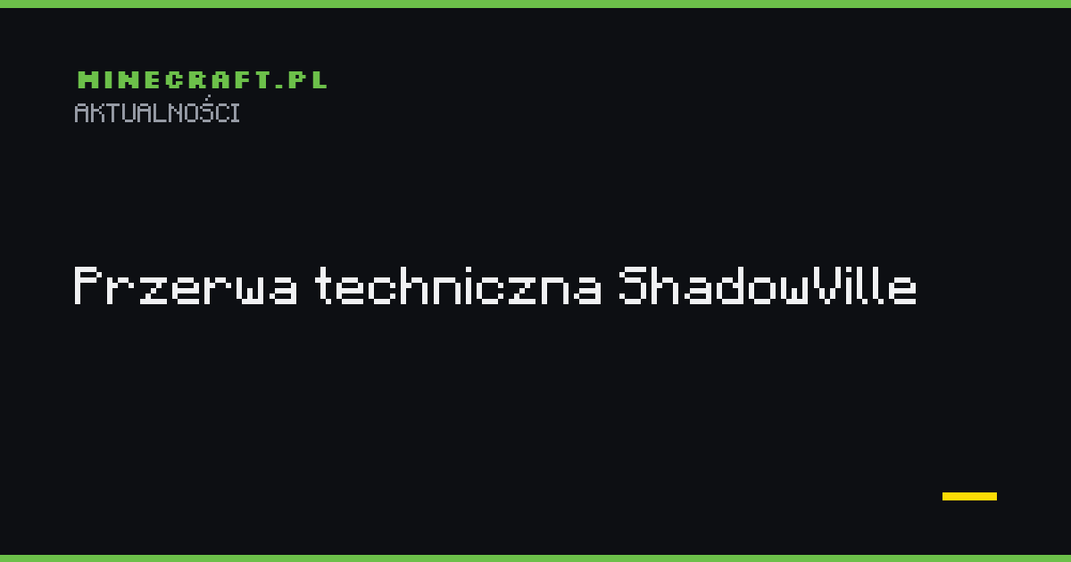 Przerwa techniczna ShadowVille 15.11.2013